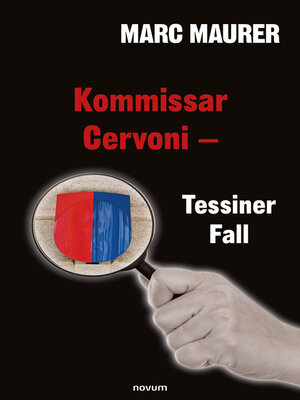 cover image of Kommissar Cervoni--Tessiner Fall
